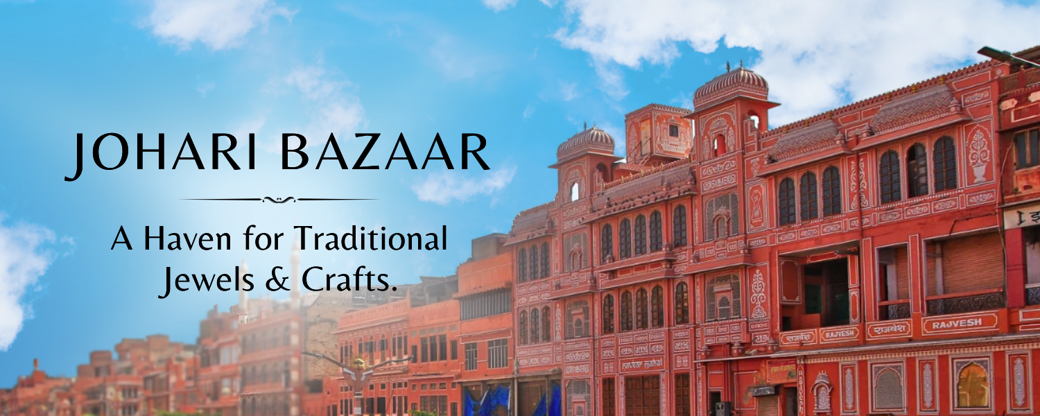 About Johari Bazaar, Jaipur - The Gem Bazaar